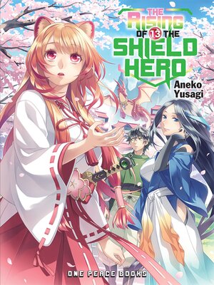 cover image of The Rising of the Shield Hero Light Novel, Volume 13